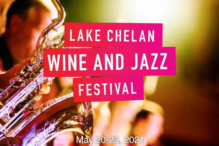 Lake Chelan Wine and Jazz Festival 2021