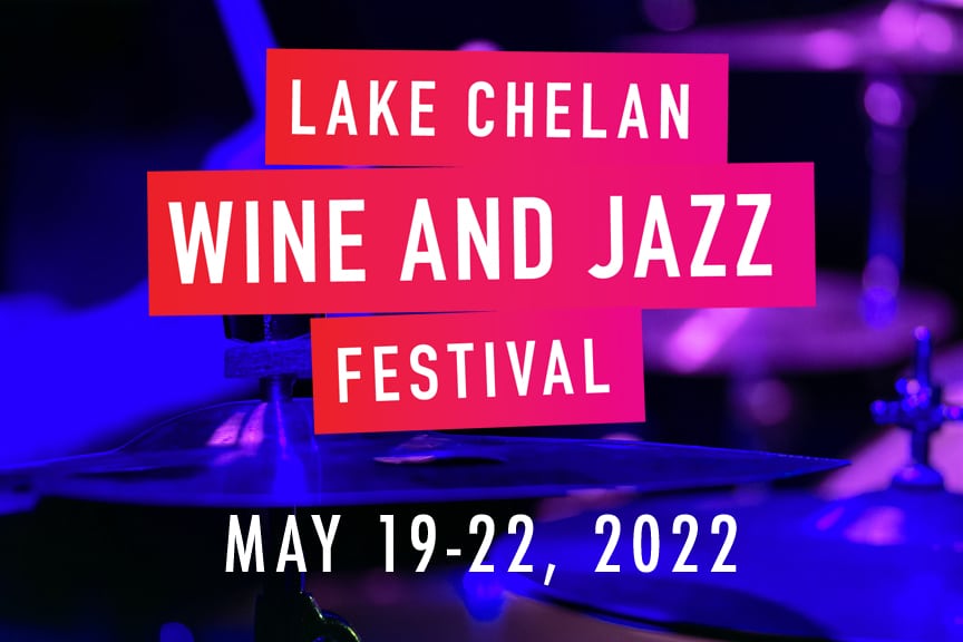 Lake Chelan Wine and Jazz Festival 2022