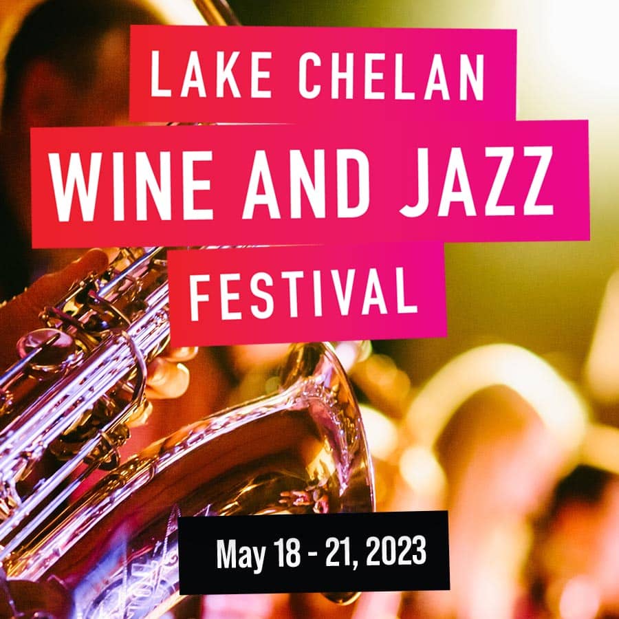 Lake Chelan Wine and Jazz Festival 2023